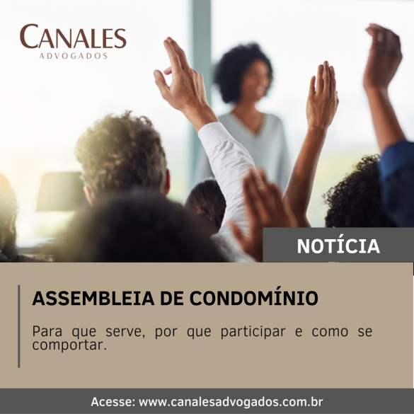 Assembleia de Condomínio: para que serve, por que participar e como se comportar.