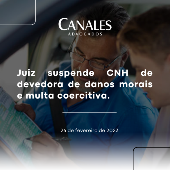 Juiz suspende CNH de devedora de danos morais e multa coercitiva.