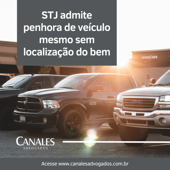 STJ admite penhora de veículo mesmo sem localização do bem