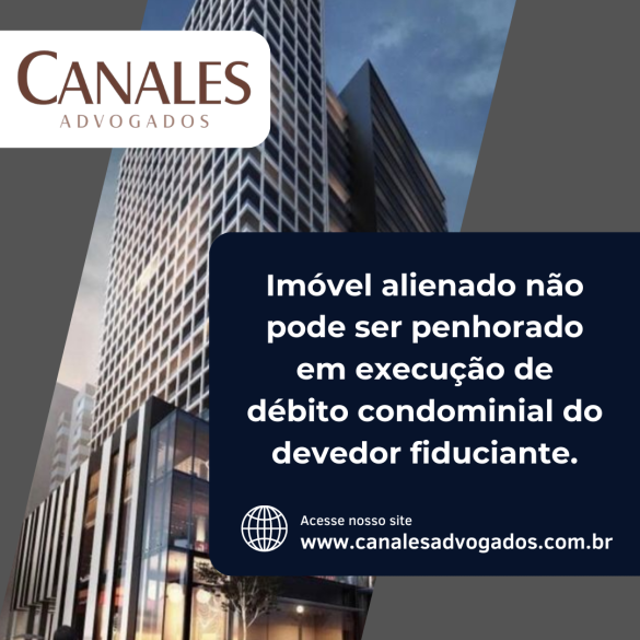 Imóvel alienado não pode ser penhorado em execução de débito condominial do devedor fiduciante.