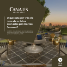 O que está por trás da onda de prédios assinados por marcas famosas?